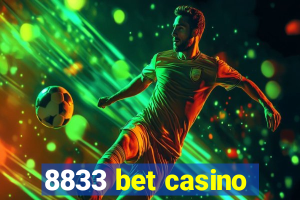 8833 bet casino